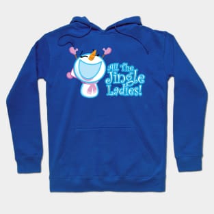 All the Jingle Ladies Hoodie